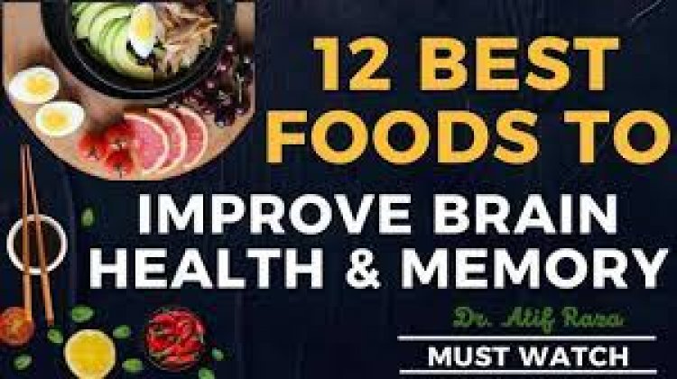 12 Best Foods to Boost Your Memory and Brain